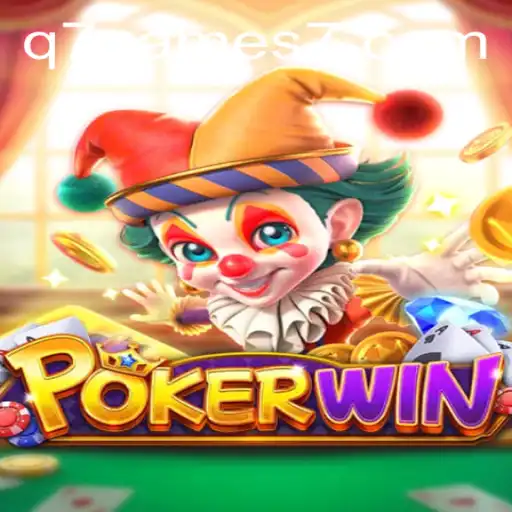 Exploring POKERWIN: A Thrilling Journey into the World of q7.games